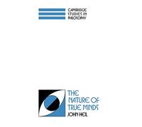 The Nature of True Minds (Cambridge Studies in Philosophy)