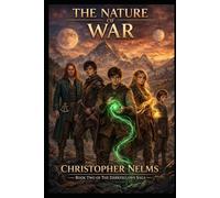 The Nature of War: The Darkfellows Saga: Book Two