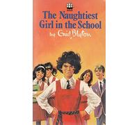 The Naughtiest Girl in the School