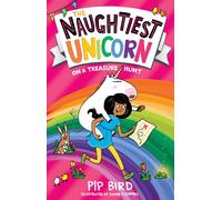 The Naughtiest Unicorn on a Treasure Hunt (The Naughtie - Bird, Pip - Paperback / sof -02/02/2022