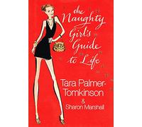 The Naughty Girl's Guide To Life