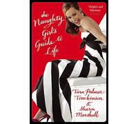 The Naughty Girl's Guide To Life