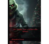 The Naughty Heist: A Winter Crime Romance