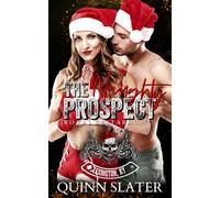 The Naughty Prospect: Royal Bastards MC Lexington, KY (RBMC)