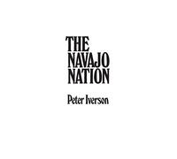 The Navajo Nation: 3 (Contributions in Ethnic Studies)