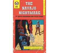 The Navajo Nightmare