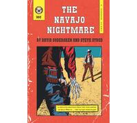 The Navajo Nightmare