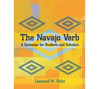 The Navajo Verb: A Grammar for Students and Scholars (Jewish Latin America)