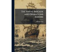 The Naval Brigade and Operations Ashore