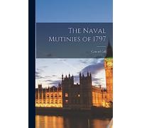 The Naval Mutinies of 1797