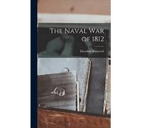 The Naval War of 1812