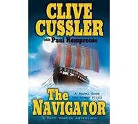 The Navigator: A Kurt Austin Adventure (The Numa Files)