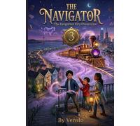 The Navigator: the forgotten city chronicles