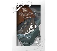 The Navigator's Touch Volume 2 (The Seafarer's Kiss)