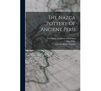 The Nazca Pottery Of Ancient Peru