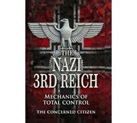 The Nazi 3rd Reich: Mechanics of Total Control (The Black Umbrella)