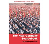 The Nazi Germany Sourcebook: An Anthology of Texts