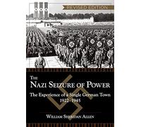 The Nazi Seizure of Power: The Experience of a Single German Town, 192