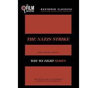 The Nazis Strike (The Film Detective Restored Version)