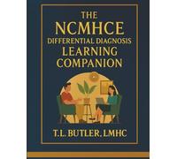 The NCMHCE Differential Diagnosis Learning Companion