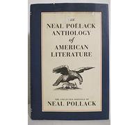 The Neal Pollack Anthology of American Literature