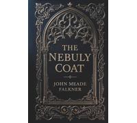 The Nebuly Coat: A Victorian Gothic Mystery Classic