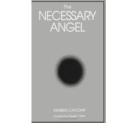 The Necessary Angel (Suny Series, Intersections Philosophy and Critical Theory)