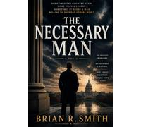 The Necessary Man