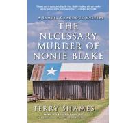The Necessary Murder of Nonie Blake: A Samuel Craddock Mystery: 5