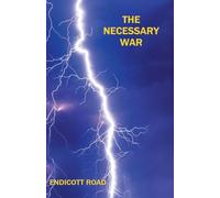 The Necessary War