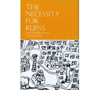 The Necessity for Ruins: And Other Topics