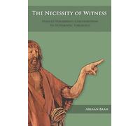 The Necessity of Witness: Stanley Hauerwas's Contribution to Systematic Theology
