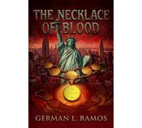 THE NECKLACE OF BLOOD: A Dark Supernatural Thriller (The Cursed Ritual Series)