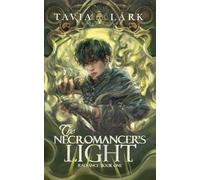 The Necromancer's Light: 1 (Radiance)