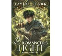 The Necromancer's Light: 1 (Radiance)