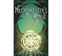 The Necromancer's Rogue (Magic & Mayhem Series)