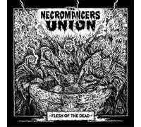 The Necromancers Union Flesh of the Dead (CD) Album Digipak (US IMPORT)