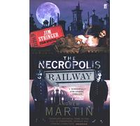 The Necropolis Railway: A Historical Novel (Jim Stringer Main)