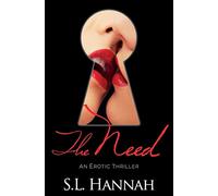 The Need: An Erotic Thriller