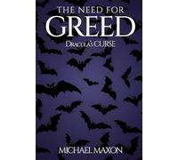 The Need for Greed: Dracula's Curse