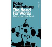 The Need for Words : Voice and the Text