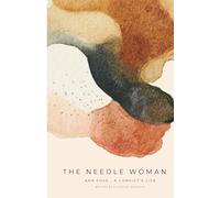 The Needle Woman: Ann Foss - A Convicts Life