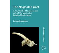 The Neglected Goat: A New Method to Assess the Role of the Goat in the English Middle Ages