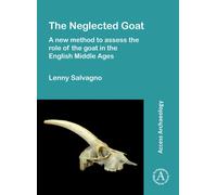 The Neglected Goat: A New Method to Assess the Role of the Goat in the English Middle Ages