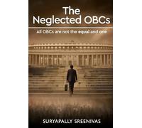 The Neglected OBCs - All OBCs are not the Equal and One