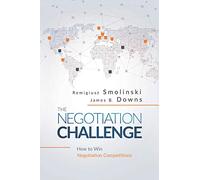 The Negotiation Challenge: How to Win Negotiation Competitions