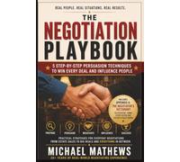 The Negotiation Playbook: Practical Strategies For Everyday Negotiations (The Everyday Playbook Series)