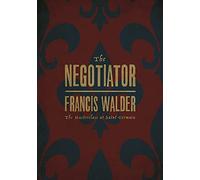 The Negotiator: The Masterclass at Saint-Germain