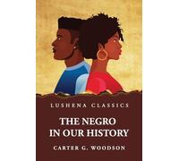 The Negro in Our History