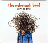 The Nehemiah Band - Break of Dawn
